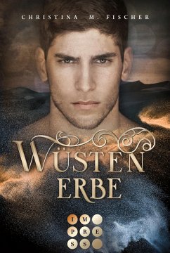 Wüstenerbe (Die Wüsten-Serie 2) (eBook, ePUB) - Fischer, Christina M.