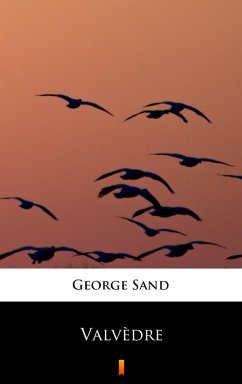 Valvèdre (eBook, ePUB) - Sand, George