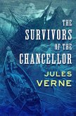 The Survivors of the Chancellor (eBook, ePUB)