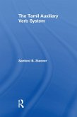 The Tamil Auxiliary Verb System (eBook, ePUB)