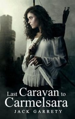 Cover Last Caravan to Carmelsara (eBook, ePUB)