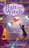 Bait and Witch (eBook, ePUB)