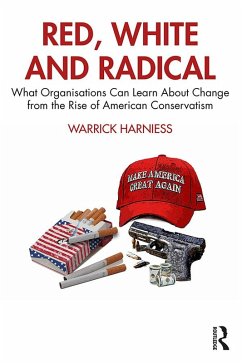 Red, White and Radical (eBook, ePUB) - Harniess, Warrick