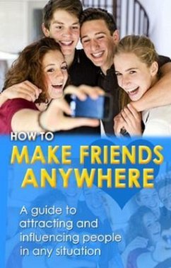 How to Make Friends Anywhere (eBook, ePUB) - Everitt, Anna