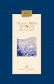 La Segunda Venida y el cielo (eBook, ePUB) La Segunda Venida y el cielo (eBook, ePUB)