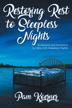 Restoring Rest to Sleepless Nights - Koerner, Pam