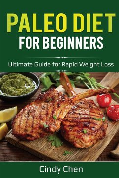 Paleo Diet for Beginners - Chen, Cindy