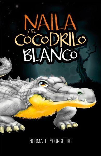 Naila y el cocodrilo blanco (eBook, ePUB)