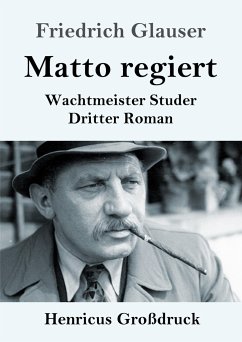 Matto regiert (Großdruck) - Glauser, Friedrich