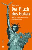 Der Fluch des Guten (eBook, ePUB)