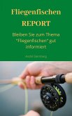 Fliegenfischen REPORT (eBook, ePUB)