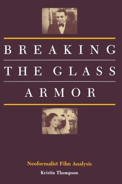 Breaking the Glass Armor (eBook, ePUB) - Thompson, Kristin