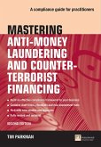 Mastering Anti-Money Laundering and Counter-Terrorist Financing (eBook, ePUB)