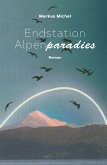 Endstation Alpenparadies (eBook, ePUB) Endstation Alpenparadies (eBook, ePUB)