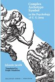 Complex/Archetype/Symbol in the Psychology of C.G. Jung (eBook, ePUB)