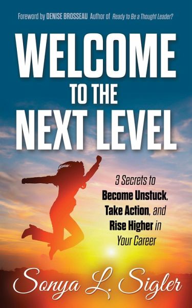 WELCOME to the Next Level (eBook, ePUB) WELCOME to the Next Level (eBook, ePUB)
