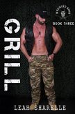 Grill (The Wounded Sons, #3) (eBook, ePUB) Grill (The Wounded Sons, #3) (eBook, ePUB)