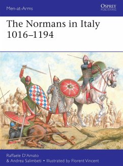 The Normans in Italy 1016-1194 (eBook, ePUB) - D'Amato, Raffaele; Salimbeti, Andrea