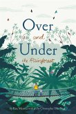 Over and Under the Rainforest (eBook, ePUB)