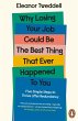 Why Losing Your Job Could be the Best... - Bild 1