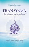 Pranayama: Die heilsame Kraft des Atems (eBook, ePUB)