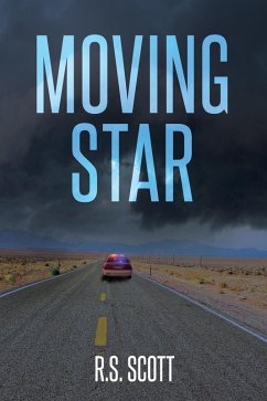 Moving Star (eBook, ePUB) - Scott, R. S.