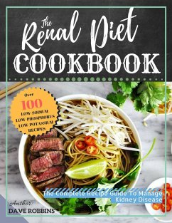 Cover The Renal Diet Cookbook: The Complete Recipe Guide To Manage Kidney Disease (eBook, ePUB)