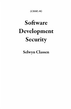 Software Development Security (CISSP, #8) (eBook, ePUB) - Classen, Selwyn