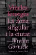 Vincles ferotges. La dona singular i la... - Bild 1