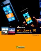 Aprender Windows 10 con 100 ejercicios prácticos (eBook, ePUB)
