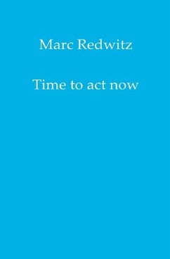 Time to act now - Redwitz, Marc