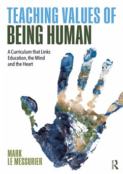 Teaching Values of Being Human - Le Messurier, Mark