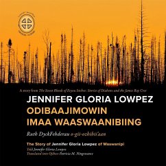 Jennifer Gloria Lowpez Odibaajimowin Imaa Waaswaanibiing - Dyckfehderau, Ruth