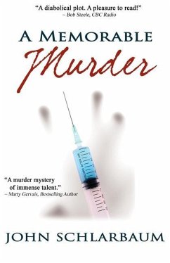 A Memorable Murder: A Jennifer Malone Mystery - Schlarbaum, John
