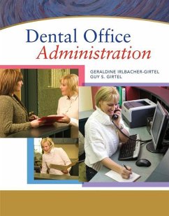 Dental Office Administration - Irlbacher, Geraldine S; Girtel, Guy S