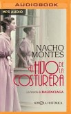 El Hijo de la Costurera (Narración En Castellano): La Novela de Balenciaga