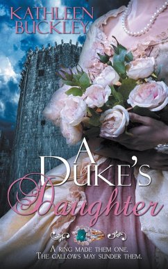 A Duke's Daughter - Buckley, Kathleen