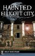 Haunted Ellicott City - Bild 1