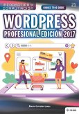 Conoce todo sobre WordPress Profesional Edición 2017: Desarrollo de proyectos para emprendedores