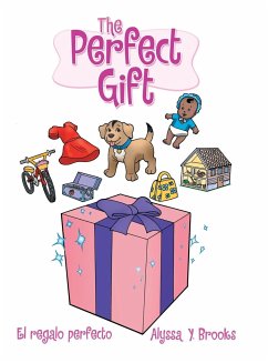 The Perfect Gift - Brooks, Alyssa Y.
