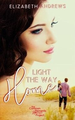 Light the Way Home - Andrews, Elizabeth