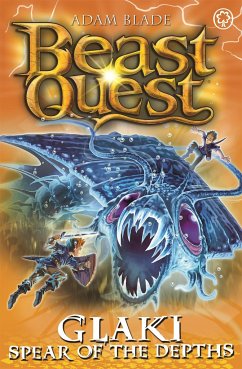 Beast Quest: Glaki, Spear of the Depths - Blade, Adam