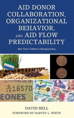 Aid Donor Collaboration, Organizational Behavior, and Aid Flow Predictability - Bell, David