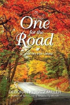 One for the Road: Poetry for Living - Miller, Deborah Kravitz