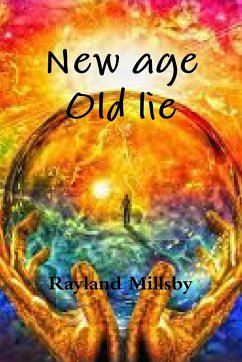 New age Old lie - Millsby, Rayland