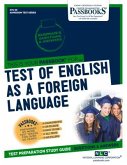 Test of English as a Foreign Language (Toefl) (Ats-30): Passbooks Study Guide Volume 30