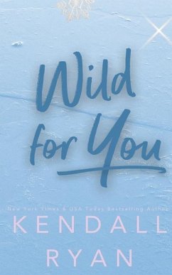 Wild for You - Ryan, Kendall