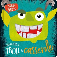 Never Feed a Troll a Casserole - Stileman, Kali