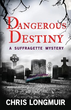 Dangerous Destiny - Longmuir, Chris