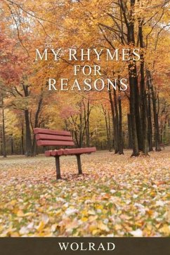 My Rhymes for Reasons - Wolrad